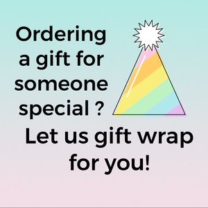 Gift Wrapping! Let us know which item(s) are gifts and we’ll wrap them!